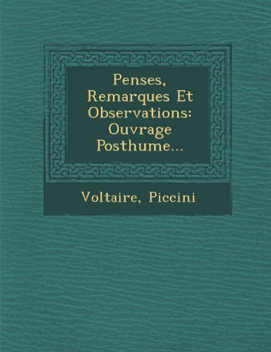 Cover for Piccini · Pens Es, Remarques et Observations: Ouvrage Posthume... (Paperback Bog) [French edition] (2012)