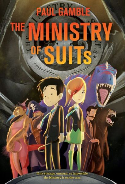 Cover for Paul Gamble · The Ministry of SUITs - The Ministry of SUITs (Paperback Book) (2017)