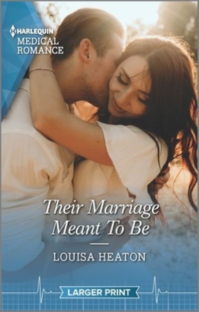 Cover for Louisa Heaton · Their Marriage Meant to Be (Paperback Book) (2022)