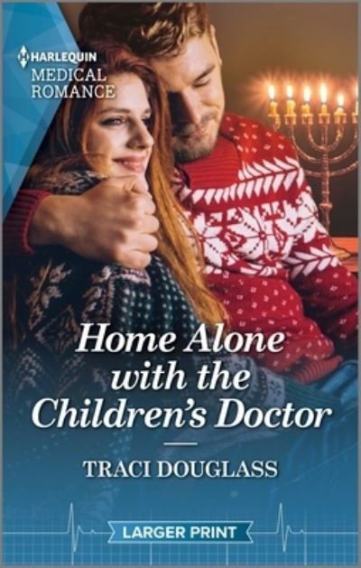 Cover for Traci Douglass · Home Alone With the Children's Doctor (Paperback Book) (2023)