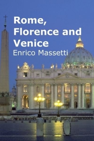 Cover for Enrico Massetti · Rome, Florence and Venice (Paperback Book) (2019)