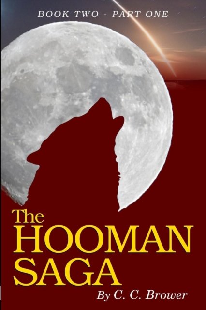 Cover for C C Brower · The Hooman Saga (Pocketbok) (2018)