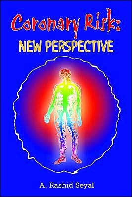 Cover for A. Rashid Seyal · Coronary Risk: New Perspective (Paperback Book) (2003)