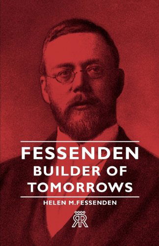 Cover for Helen M. Fessenden · Fessenden - Builder of Tomorrows (Paperback Book) (2007)