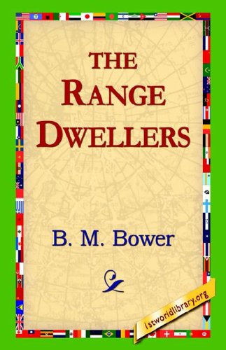 Cover for B. M. Bower · The Range Dwellers (Hardcover Book) (2006)