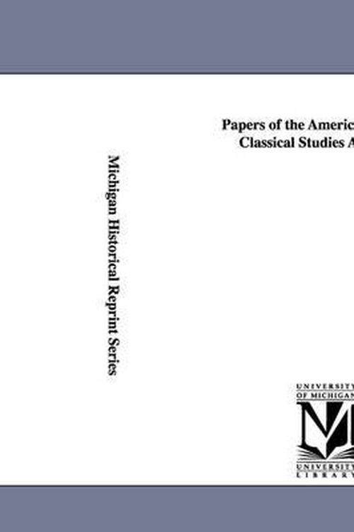 Cover for Archaeological Institute of America · Papers of the American School of Classical Studies at Athens. (Paperback Book) (2006)