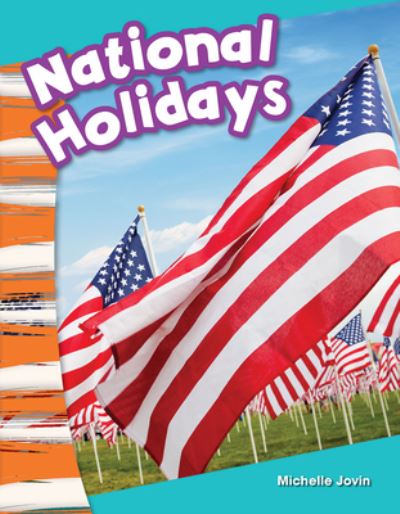 Cover for Michelle Jovin · National Holidays - Social Studies Book for Kids - Great for School Projects and Book Reports (Paperback Book) (2018)