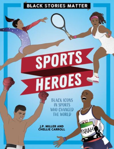 Cover for J P Miller · Sports Heroes (Hardcover Book) (2023)