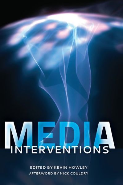Media Interventions: Afterword by Nick Couldry - - Bøger - Peter Lang Publishing Inc - 9781433112102 - 28. marts 2013