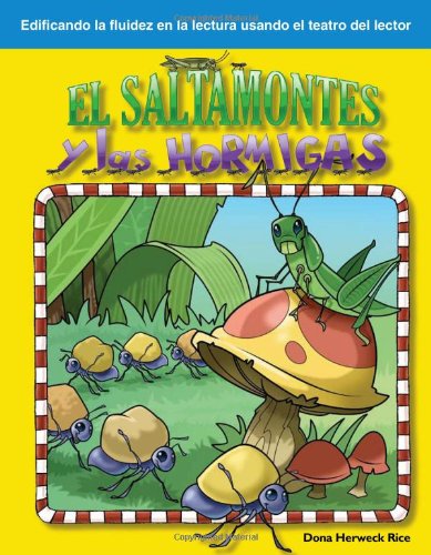 El Saltamontes Y Los Hormigas: Fables (Building Fluency Through Reader's Theater) - Debra J. Housel - Książki - Teacher Created Materials - 9781433310102 - 1 grudnia 2008