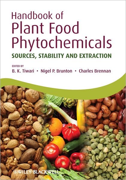 Cover for BK Tiwari · Handbook of Plant Food Phytochemicals: Sources, Stability and Extraction (Hardcover bog) (2013)