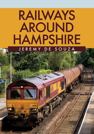 Cover for Jeremy de Souza · Railways Around Hampshire (Paperback Book) (2019)