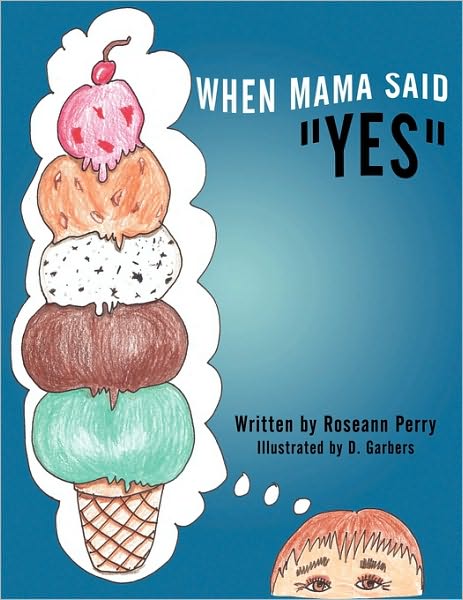 Cover for Roseann Perry · When Mama Said Yes (Paperback Bog) (2009)