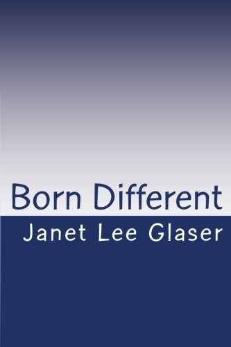 Cover for Janet Lee Glaser · Born Different (Taschenbuch) (2010)