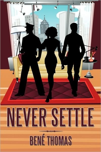 Cover for Bené Thomas · Never Settle (Paperback Book) (2010)