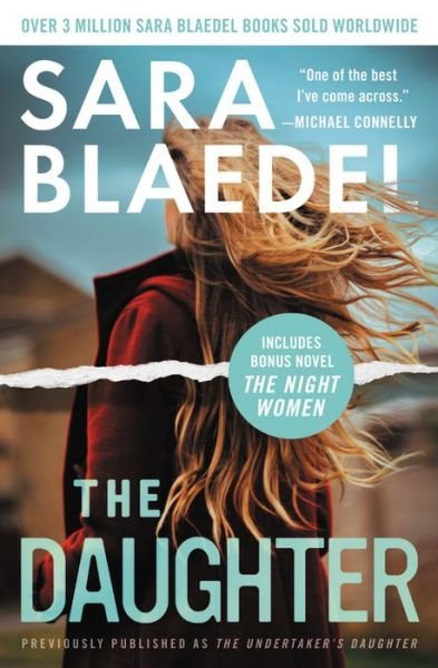 Cover for Sara Blaedel · The Daughter (Previously published as The Undertaker's Daughter): Bonus: the complete novel The Night Women - The Family Secrets series (Pocketbok) (2018)