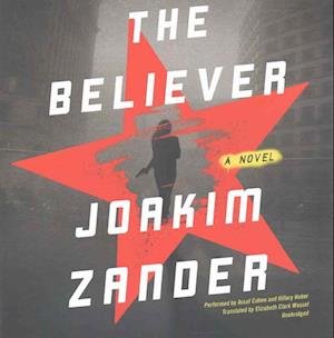 Cover for Joakim Zander · The Believer (CD) (2017)