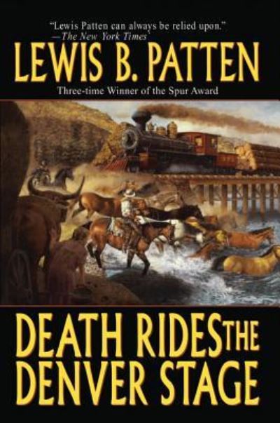 Cover for Lewis B. Patten · Death Rides the Denver Stage (Paperback Book) (2013)