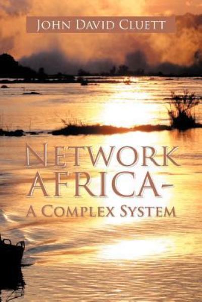 Cover for John David Cluett · Network Africa-a Complex System (Paperback Book) (2012)