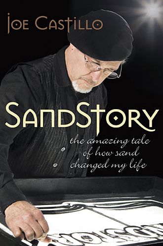 Cover for Joe Castillo · Sandstory: the Amazing Tale of How Sand Changed My Life (Paperback Book) (2014)