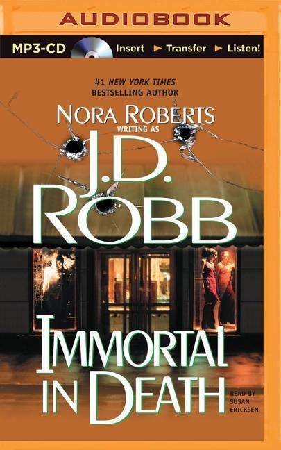 Cover for J D Robb · Immortal in Death (MP3-CD) (2014)