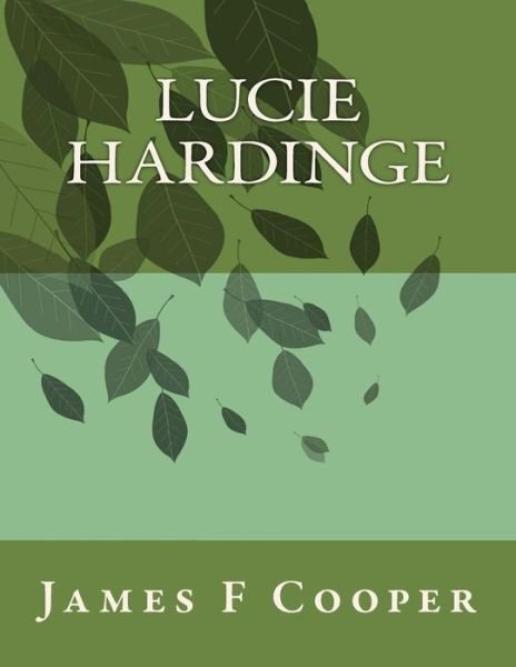 Cover for M James Fenimore Cooper · Lucie Hardinge (Paperback Bog) (2014)