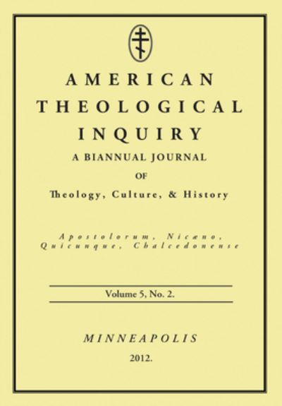 Cover for Gannon Murphy · American Theological Inquiry, Volume Five, Issue Two (Book) (2012)