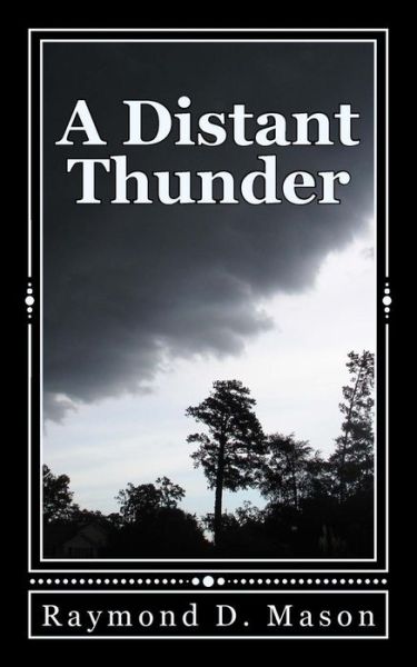 Cover for Raymond D. Mason · A Distant Thunder (The Sackett Series) (Volume 9) (Paperback Book) (2014)