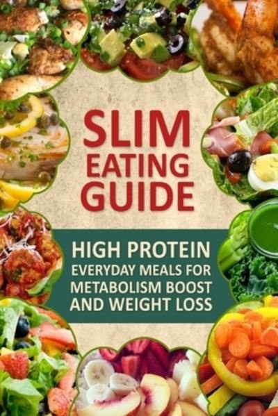 Cover for Skinny Press Ca · Slim Eating Guide (Paperback Bog) (2014)