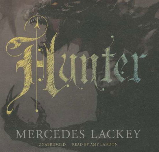 Cover for Mercedes Lackey · Hunter (CD) (2015)