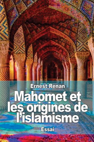 Cover for Ernest Renan · Mahomet et Les Origines De L'islamisme (Paperback Book) (2015)