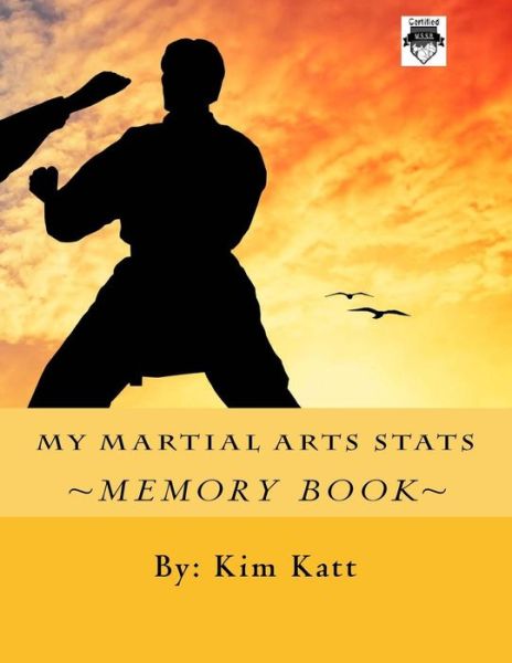 Cover for Kim Katt · My Martial Arts Stats (Paperback Book) (2015)