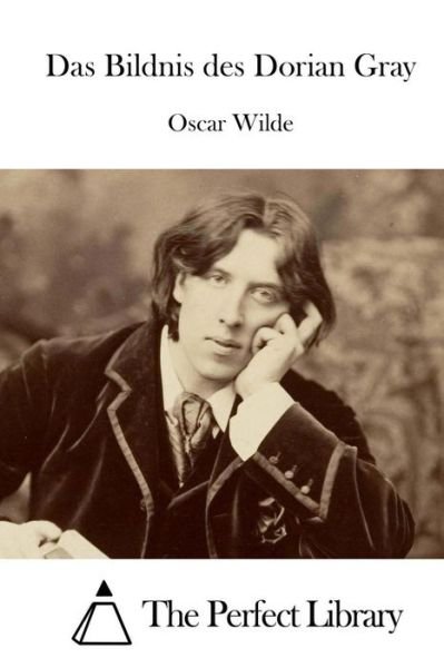Cover for Oscar Wilde · Das Bildnis Des Dorian Gray (Paperback Book) (2015)
