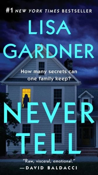 Cover for Lisa Gardner · Never Tell: A Novel - Detective D. D. Warren (Pocketbok) (2019)