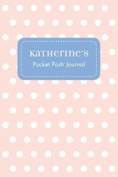 Cover for Andrews McMeel Publishing · Katherine's Pocket Posh Journal, Polka Dot (Paperback Bog) (2016)