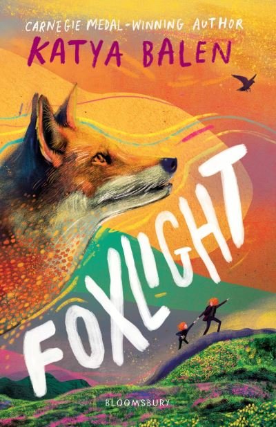 Cover for Katya Balen · Foxlight: from the winner of the YOTO Carnegie Medal (Paperback Book) (2024)