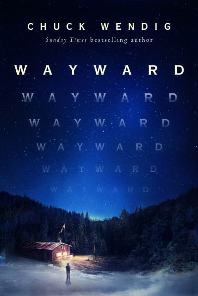 Cover for Chuck Wendig · Wayward (Innbunden bok) (2022)