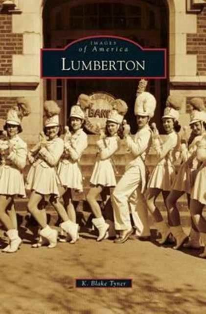 Cover for K Blake Tyner · Lumberton (Innbunden bok) (2014)