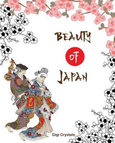 Cover for Gigi Crystals · Beauty of Japan (Paperback Book) (2016)