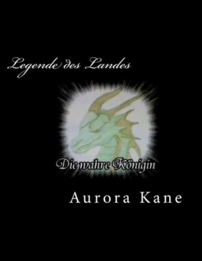 Cover for Aurora Kane · Legende des Landes (Pocketbok) (2016)