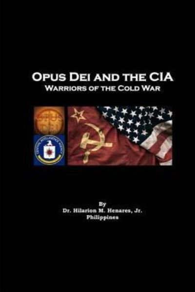 Cover for Hilarion M Henares Jr · Opus Dei and the CIA (Paperback Book) (2017)