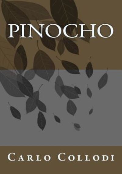 Pinocho - Carlo Collodi - Książki - Createspace Independent Publishing Platf - 9781542968102 - 17 lutego 2017