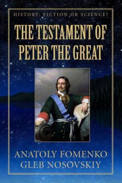 Cover for Gleb Nosovskiy · The Testament of Peter the Great - History: Fiction or Science? (Paperback Book) (2017)