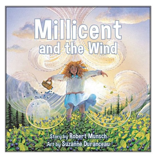 Millicent and the Wind - Annikin - Robert Munsch - Libros - Annick Press Ltd - 9781550370102 - 1 de mayo de 1988