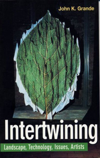 Cover for John Grande · Intertwining (Paperback Book) (2024)