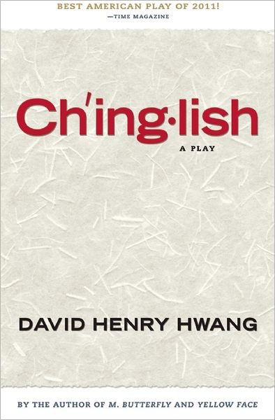 Cover for David Henry Hwang · Chinglish (Paperback Book) [Tcg edition] (2012)