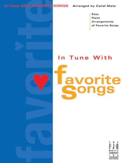 Cover for Carol Matz · In Tune with Favorite Songs (Book) (2024)