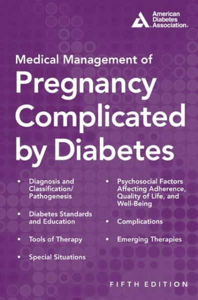 Cover for Donald R Coustan · Medical Management of Pregnancy Complicated by Diabetes (Paperback Book) (2013)