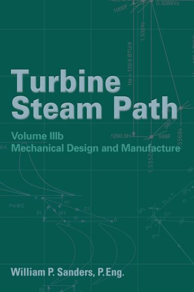 Cover for William P. Sanders · Turbine Steam Path Maintenance &amp; Repair: Volume IIIb (Hardcover Book) (2004)