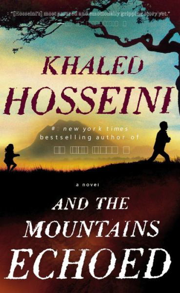 Cover for Khaled Hosseini · And the Mountains Echoed (Paperback Book) (2014)